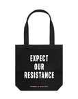 EXPECT OUR RESISTANCE TOTE (PREORDER)